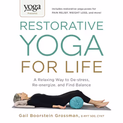 ISBN Yoga Journal Presents Restorative Yoga for Life, Anglais, Livre de poche, 256 pages