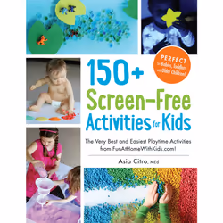 ISBN 150+ Screen-Free Activities for Kids, Anglais, Livre de poche, 256 pages