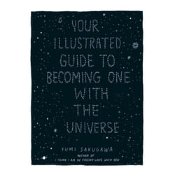 ISBN Your Illustrated Guide To Becoming One With The Universe Couverture rigide