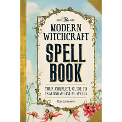 ISBN The Modern Witchcraft Spell Book, Anglais, Couverture rigide, 304 pages