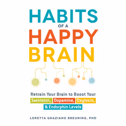 ISBN Habits of a Happy Brain, Anglais, Livre de poche, 238 pages