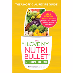 ISBN The I Love My NutriBullet Recipe Book, Anglais, Livre de poche, 240 pages