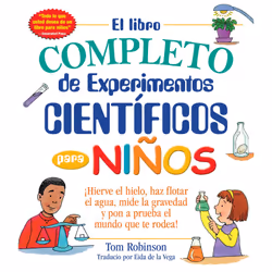 ISBN El libro completo de experimentos cientificos para ninos / The Everything Kids', Anglais, Livre de poche, 144 pages