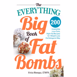 ISBN The Everything Big Book of Fat Bombs, Anglais, Livre de poche, 256 pages