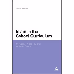 ISBN Islam in the School Curriculum (Symbolic Pedagogy and Cultural Claims), Anglais, Couverture rigide, 288 pages