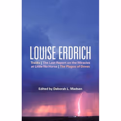 ISBN Louise Erdrich (Tracks, The Last Report on the Miracles at Little No Horse, The Plague of Doves), Education, Anglais, Li ...