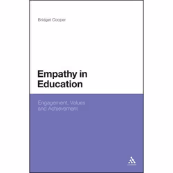 ISBN Empathy in Education (Engagement, Values and Achievement), Anglais, Couverture rigide, 296 pages