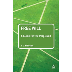 ISBN Free Will: A Guide for the Perplexed