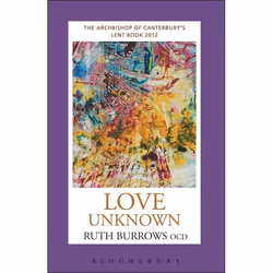 ISBN Love Unknown (The Archbishop of Canterbury's Lent Book 2012), Anglais, Livre broché, 184 pages