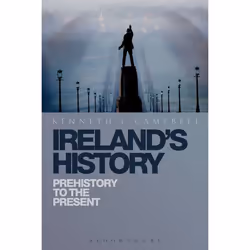 ISBN Ireland's History (Prehistory to the Present), Anglais, Livre broché, 424 pages