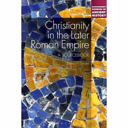 ISBN Christianity in the Later Roman Empire: A Sourcebook, Anglais, Livre broché, 320 pages