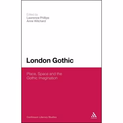 ISBN London Gothic (Place, Space and the Gothic Imagination), Education, Anglais, Couverture rigide, 208 pages