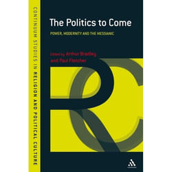 ISBN The Politics to Come (Power, Modernity and the Messianic) livre Religion Anglais