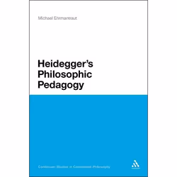 ISBN Heidegger's Philosophic Pedagogy, philosophie, Anglais, Couverture rigide, 204 pages
