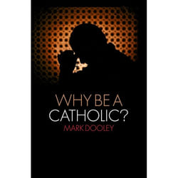 ISBN Why Be a Catholic? livre Anglais Livre broché 136 pages