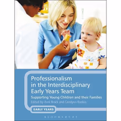 ISBN Professionalism in the Interdisciplinary Early Years Team (Supporting Young Children and their Families), Anglais, Livre ...