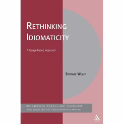 ISBN Rethinking Idiomaticity (A Usage-based Approach), Anglais, Livre broché, 256 pages