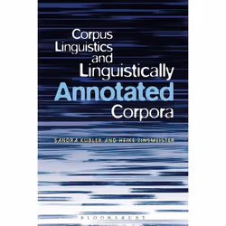 ISBN Corpus Linguistics and Linguistically Annotated Corpora, Anglais, Livre broché, 320 pages