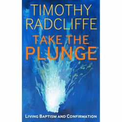 ISBN Take the Plunge (Living Baptism and Confirmation), Anglais, Livre broché, 312 pages