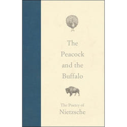 ISBN The Peacock and the Buffalo (The Poetry of Nietzsche) Couverture rigide