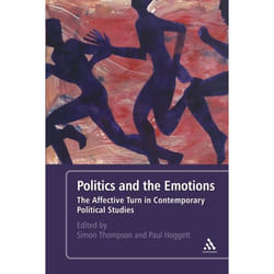 ISBN Politics and the Emotions (The Affective Turn in Contemporary Political Studies)