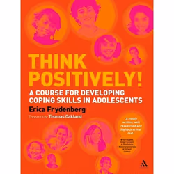ISBN Think Positively! (A course for developing coping skills in adolescents), Anglais, Livre broché, 240 pages