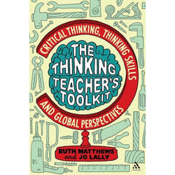 ISBN The Thinking Teacher's Toolkit (Critical Thinking, Thinking Skills and Global Perspectives)