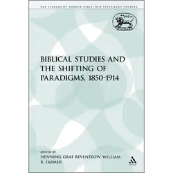 ISBN Biblical Studies and the Shifting of Paradigms, 1850-1914, Religion, Anglais, Livre broché, 297 pages