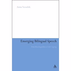 ISBN Emerging Bilingual Speech (From Monolingualism to Code-Copying), Anglais, Livre broché, 270 pages