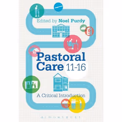 ISBN Pastoral Care 11-16 (A Critical Introduction), Anglais, Livre broché, 240 pages