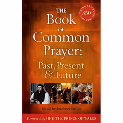 ISBN The Book of Common Prayer: Past, Present and Future (A 350th Anniversary Celebration), Anglais, Livre broché, 216 pages