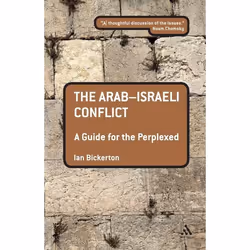 ISBN The Arab-Israeli Conflict: A Guide for the Perplexed, Anglais, Livre broché, 320 pages