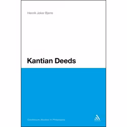 ISBN Kantian Deeds, philosophie, Anglais, Couverture rigide, 208 pages