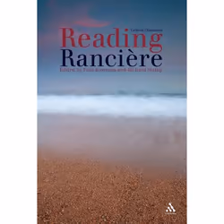 ISBN Reading Ranciere (Critical Dissensus), Anglais, Livre broché, 288 pages