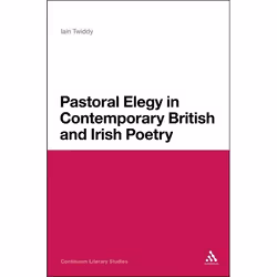 ISBN Pastoral Elegy in Contemporary British and Irish Poetry, Anglais, Couverture rigide, 304 pages