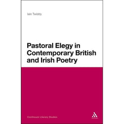 ISBN Pastoral Elegy in Contemporary British and Irish Poetry livre Anglais Couverture rigide 304 pages