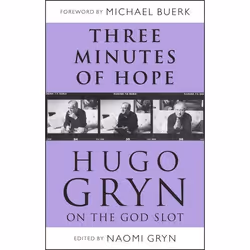 ISBN Three Minutes of Hope: Hugo Gryn on The God Slot, Anglais, Livre broché, 288 pages
