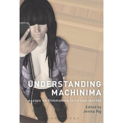 ISBN Understanding Machinima (Essays on Filmmaking in Virtual Worlds) Couverture rigide