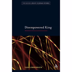 ISBN Disempowered King (Monarchy in Classical Jewish Literature), Anglais, Livre broché, 232 pages