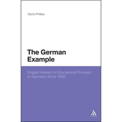 ISBN The German Example (English Interest in Educational Provision in Germany Since 1800) Couverture rigide