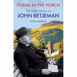 ISBN Poems in the Porch (The Radio Poems of John Betjeman), Anglais, Livre broché, 160 pages