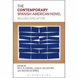 ISBN The Contemporary Spanish-American Novel (Bolano and After), Anglais, Livre broché, 400 pages