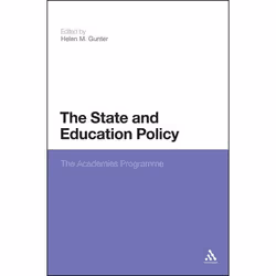 ISBN The State and Education Policy: The Academies Programme, Anglais, Couverture rigide, 320 pages