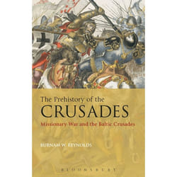 ISBN The Prehistory of the Crusades (Missionary War and the Baltic Crusades)