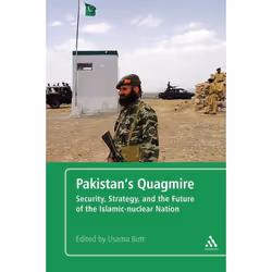 ISBN Pakistan's Quagmire (Security, Strategy, and the Future of the Islamic-nuclear Nation), Anglais, Couverture rigide, 304  ...