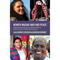 ISBN Women Waging War and Peace (International Perspectives of Women's Roles in Conflict and Post-Conflict Reconstruction)