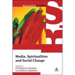 ISBN Media, Spiritualities and Social Change, Anglais, Couverture rigide, 272 pages
