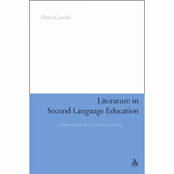 ISBN Literature in Second Language Education (Enhancing the Role of Texts in Learning), Anglais, Livre broché, 232 pages