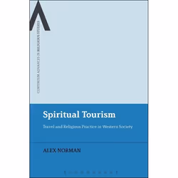 ISBN Spiritual Tourism (Travel and Religious Practice in Western Society), Anglais, Couverture rigide, 256 pages