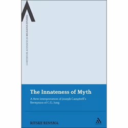 ISBN The Innateness of Myth (A New Interpretation of Joseph Campbell's Reception of C.G. Jung), Religion, Anglais, Couverture ...